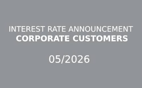 INTEREST RATE ANNOUNCEMENT OF NEW CAR LOAN FOR CORPORATE CUSTOMERS – 05/2026