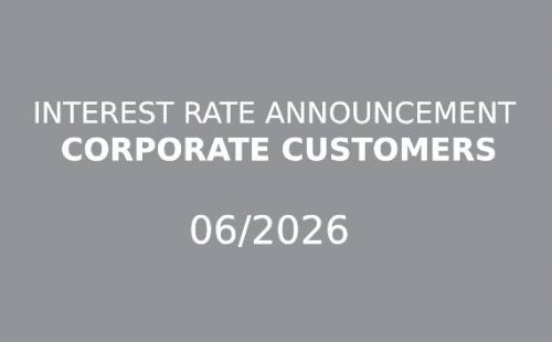 INTEREST RATE ANNOUNCEMENT OF NEW CAR LOAN FOR CORPORATE CUSTOMERS – 06/2026
