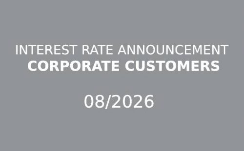 INTEREST RATE ANNOUNCEMENT OF NEW CAR LOAN FOR CORPORATE CUSTOMERS – 08/2026